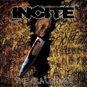 INCITE  The Slaughter    American Thrash