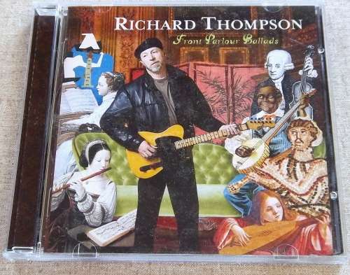 RICHARD THOMPSON Front Parlour Ballads CD