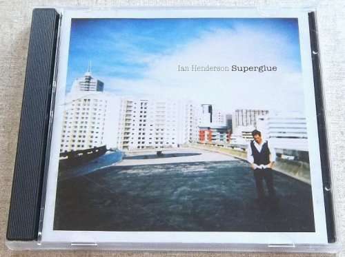 IAN HENDERSON Superglue cd