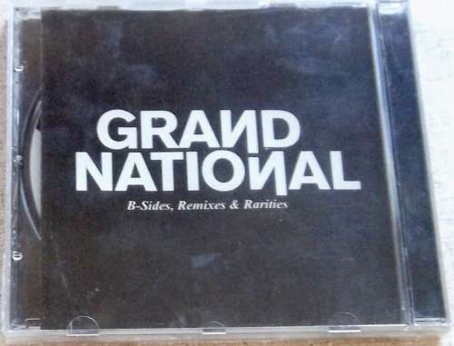 GRAND NATIONAL B-Sides, Remixes & Rarities Cat#Sbestcd15