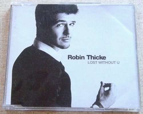 ROBIN THICKE Lost Without You CD single
