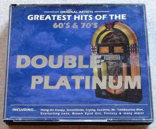 GREATEST HITS OF THE 60s and 70s Double Platinum