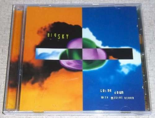 BIG SKY Going Down with Mister Green CD