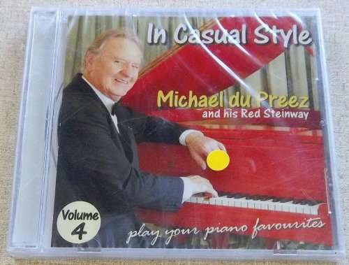 MICHAEL DU PREEZ and the RED STEINWAY In Casual Style Volume 4