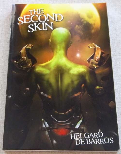 THE SECOND SKIN by HELGARD DE BARROS