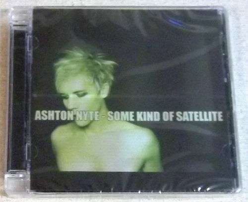 ASHTON NYTE Some Kind of Satellite