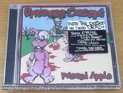 VENOMOUS CONCEPT Poisoned Apple SIDE PROJECT OF Napalm Death and Brutal Truth members