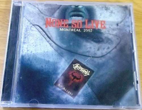 CRYPTOPSY None So Live Montreal 2002 CD