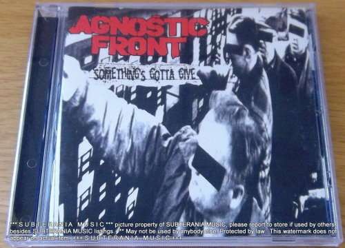 AGNOSTIC FRONT Something`s Gotta Give CD
