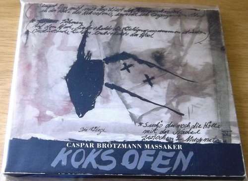 CASPAR BROTZMANN Koksofen CD