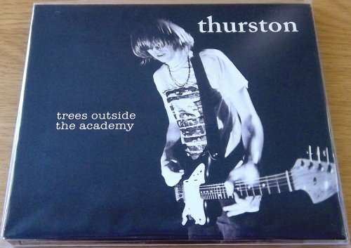 THURSTON MOORE of SONIC YOUTH Trees Outside the Academy CD