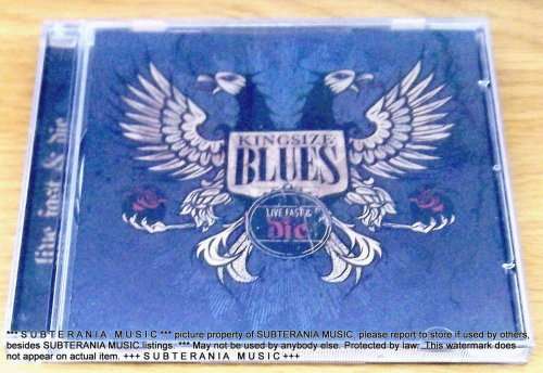 KIGSIZE BLUES Live Fast and Die