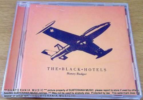 THE BLACK HOTELS Honey Badger