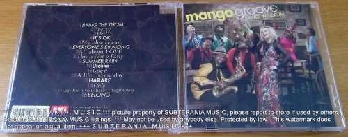 MANGO GROOVE Bang the Drum  [Shelf G Box 4]