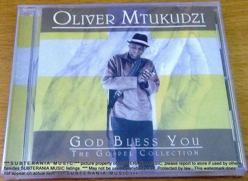 OLIVER MTUKUDZI God Bless You The Gospel Collection     [SHELF G BOX 7]