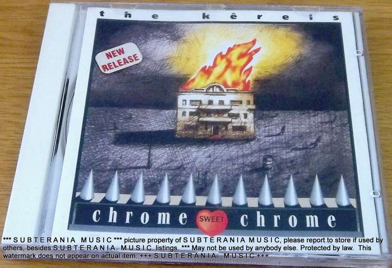 THE KERELS  Chrome Sweet Chrome CD