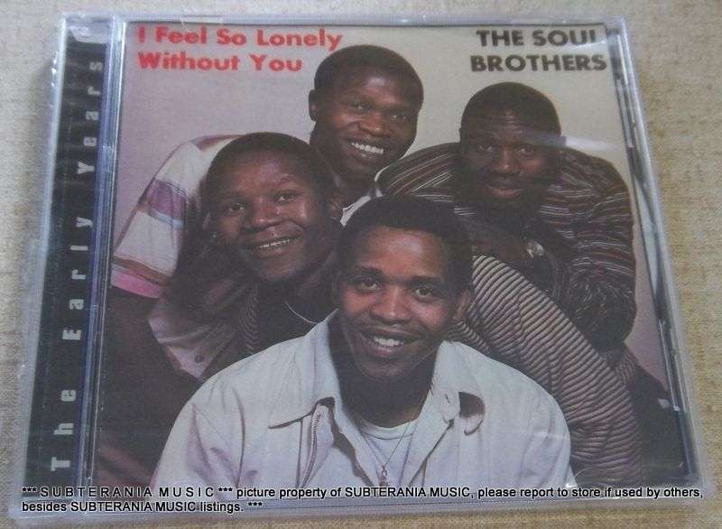 SOUL BROTHERS I Feel So Lonely Without You CD  The Early Years
