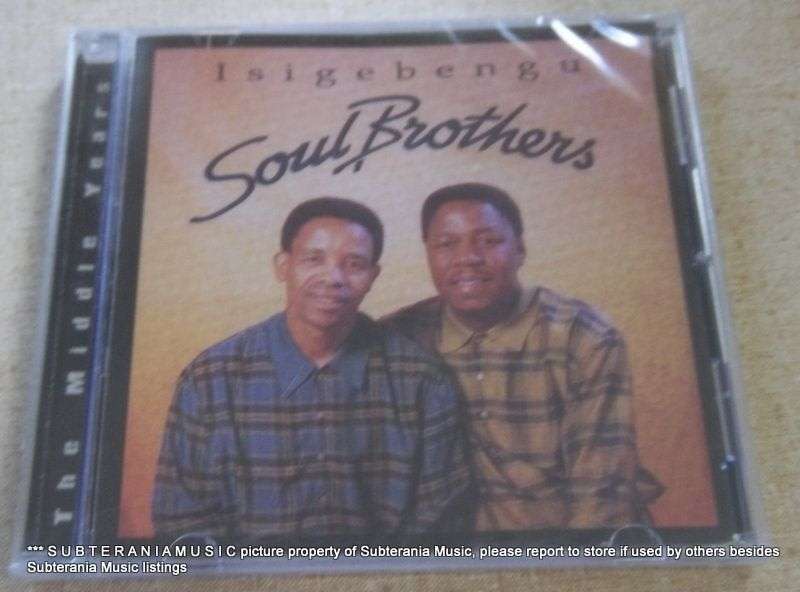 SOUL BROTHERS Isigebengu  The Middle Years CD
