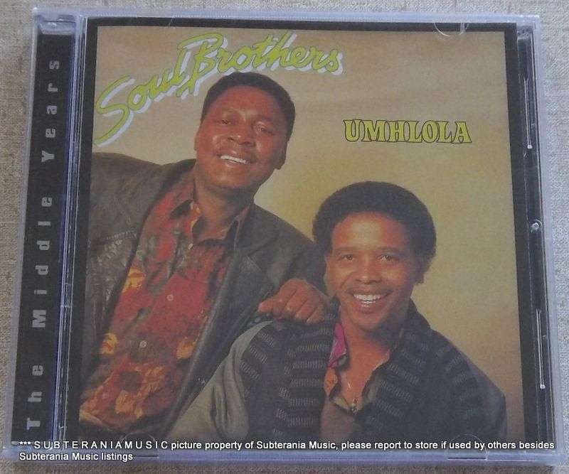 SOUL BROTHERS Umhlola   The Middle Years