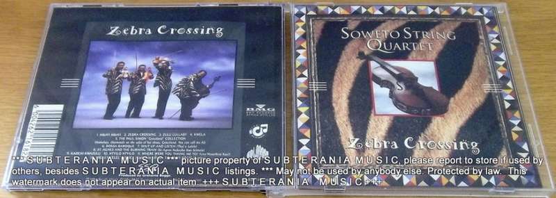 SOWETO STRING QUARTET Zebra Crossing  [Shelf G Box 11]