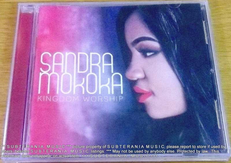 SANDRA MOKOKA  Kingdom Worship    [Shelf  G  X 13]