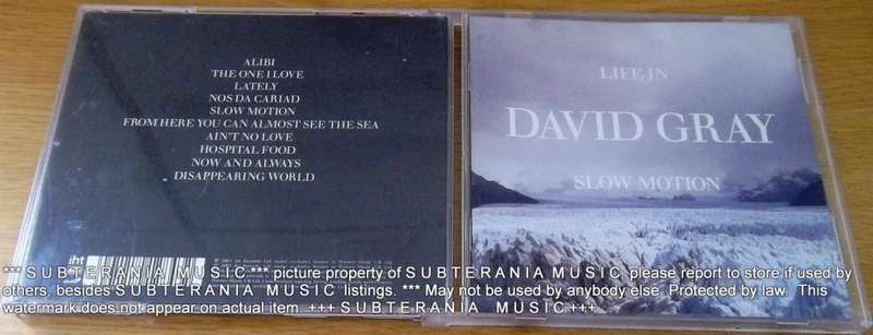 DAVID GRAY Life in Slow Motion  [Shelf G Box 14]