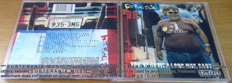 FATBOY SLIM You`ve Come a Long Way Baby  [Shelf G Box 14]