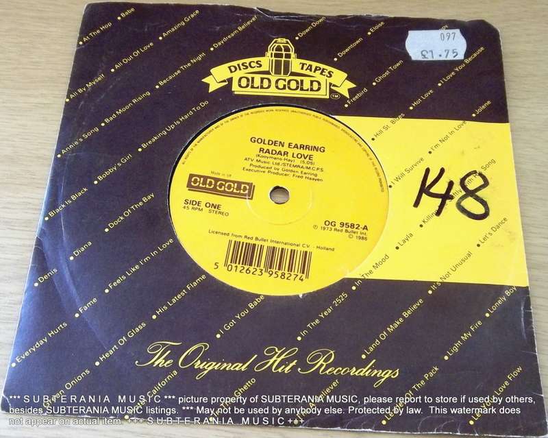 7` Vinyl Single GOLDEN EARRING Radar Love UK repress