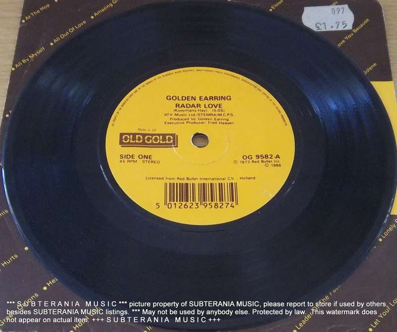 7` Vinyl Single GOLDEN EARRING Radar Love UK repress