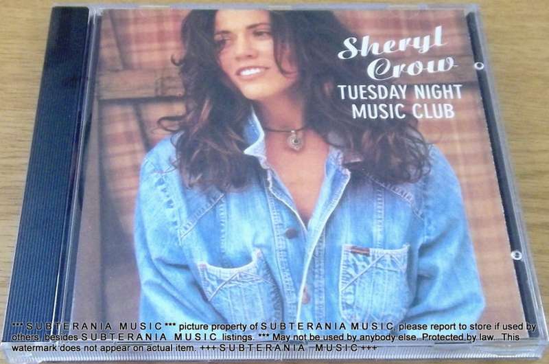 SHERYL CROW Tuesday Night Music Club  [Shelf G Box 15]