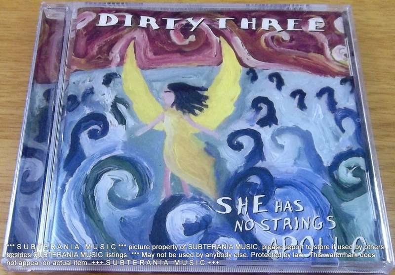 DIRTY THREE She Has No Strings Apollo CD