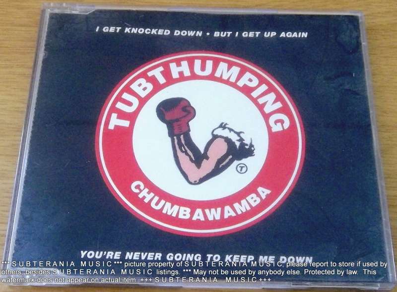 CHUMBAWAMBA Tubthumping [Shelf G Box 16]