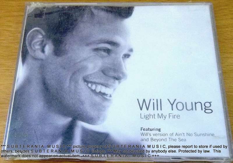 WILL YOUNG Light My Fire    [Shelf G Box 16]