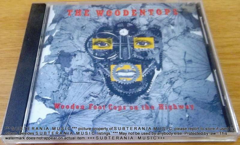 THE WOODENTOPS Wooden Foot Cops on the Highway  [Shelf G Box 16]
