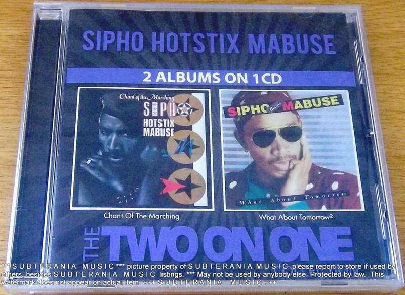 SIPHO HOTSTIX MABUSE Chants of the Marching + What About Tomorrow?