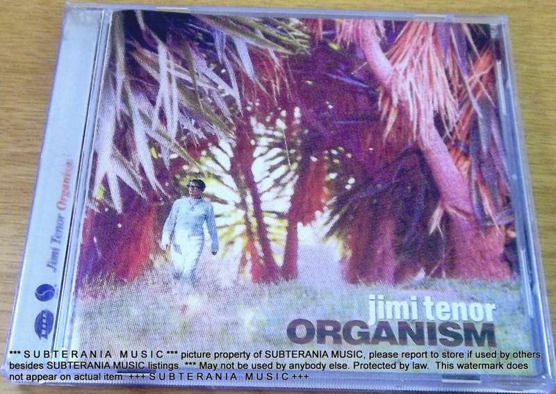 JIMI TENOR Organism CD