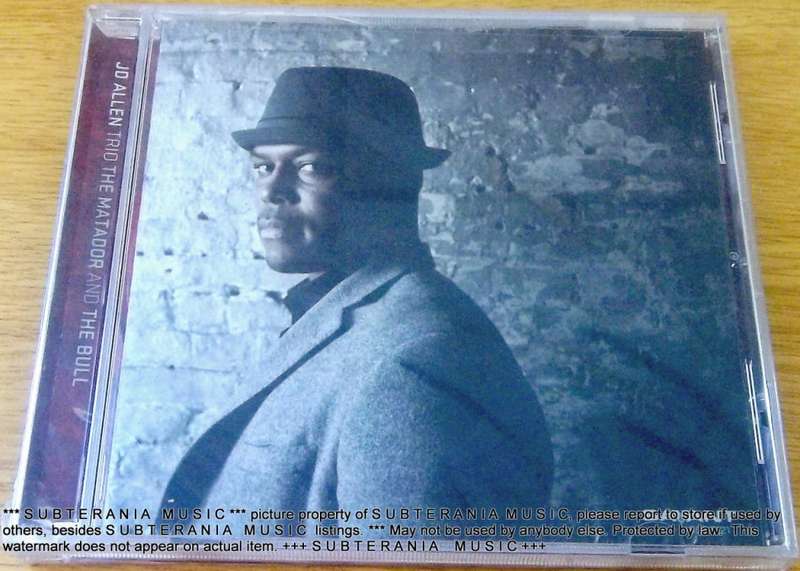 JD ALLEN The Matador and the Bull CD