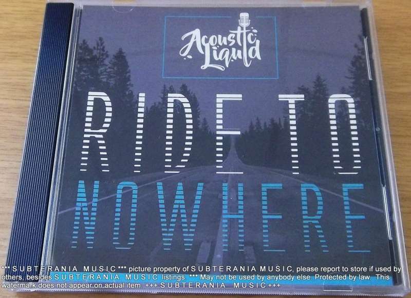 ACOUSTIC LIQUID Ride to Nowhere CD