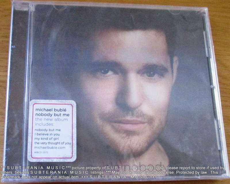MICHEAL BUBLE Nobody But Me  [Shelf G Box 8]
