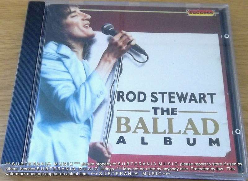 ROD STEWART The Ballad Album  [Shelf G Box 11]