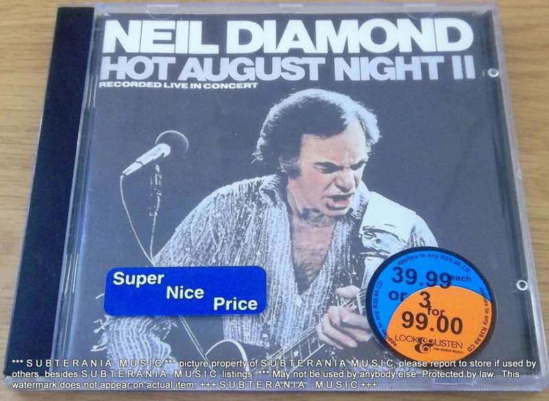 NEIL DIAMOND Hot August Night II  [Shelf G Box 13] WITH PRICE STICKERS