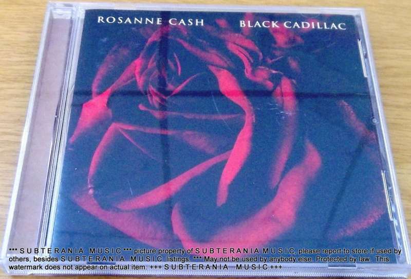 ROSANNE CASH Black Cadillac  [Shelf G Box 14]