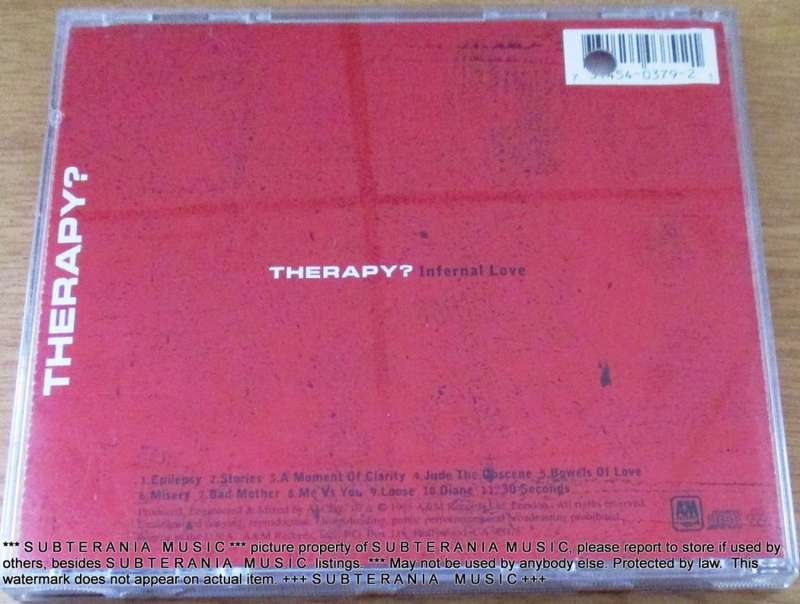 THERAPY? Infernal Love  IMPORT   [Shelf G Box 17]
