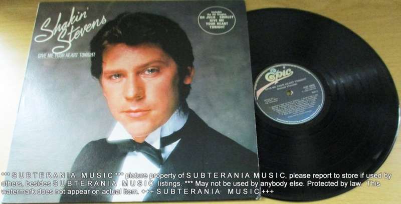 SHAKIN STEVENS Give Your Heart Tonight Vinyl Record [in office]