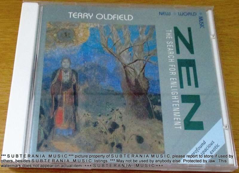 TERRY OLDFIELD  Zen  CD [Shelf G box 24] NEW WORLD MUSIC