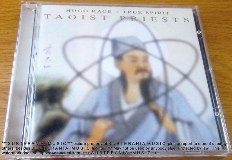HUGO RACE + TRUE SPIRIT  Taoist Priests [Shelf G box 24] from Nick Cave + Bad Seeds
