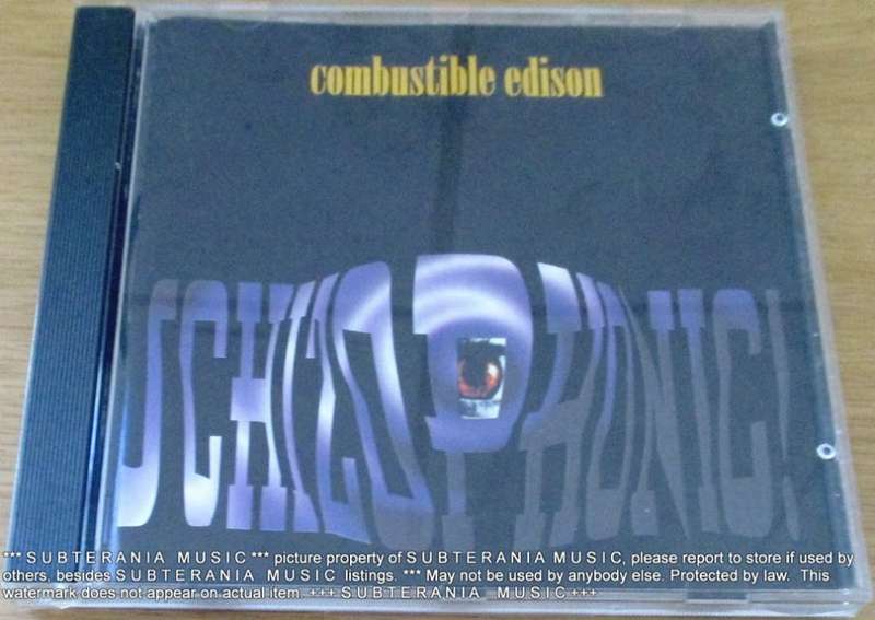COMBUSTIBLE EDISON Schizophonic! [Shelf G box 24]