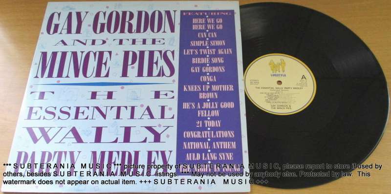 GAY GORDON AND THE MINCE PIES The Essential Wally Party Medley IMPORT VINYL RECORD