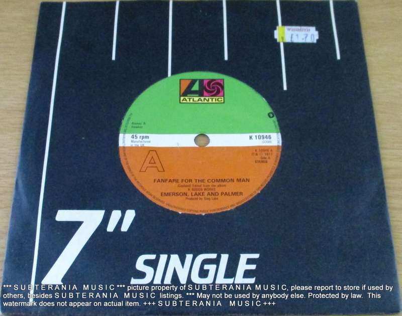 EMERSON LAKE AND PALMER 7` single Fanfare For the Common Man BLACK vinyl