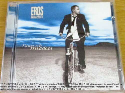 EROS RAMAZZOTTI Dove c`e Musica   [Shelf G Box 20]